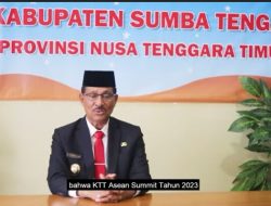 Bupati Sumba Tengah Ucapkan Terimah Kasih Kepada Presiden Atas Terpilihnya NTT Sebagai Tuan Rumah KTT ASEAN